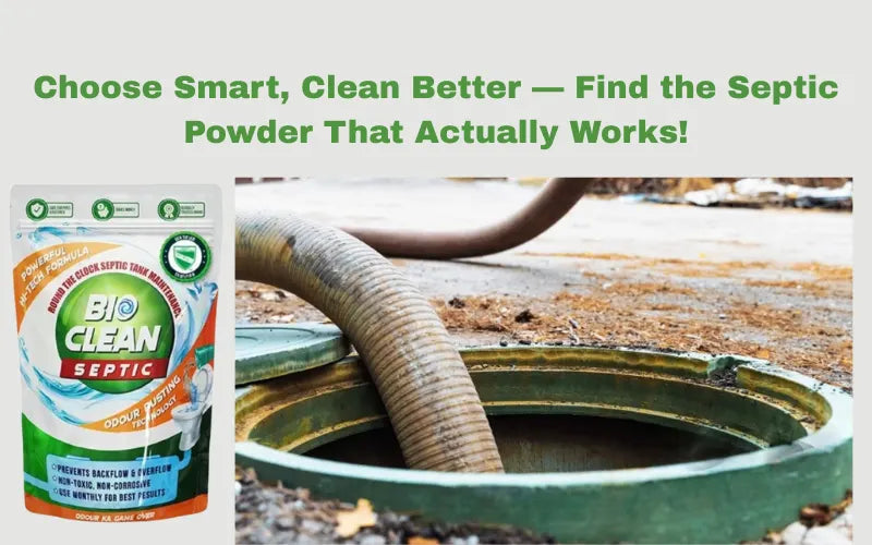 How to Choose the Right Septic Tank Cleaner Powder (And Avoid Ineffective Ones)